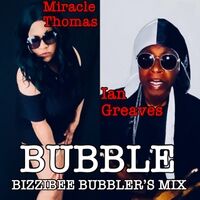 Bubble (Bizzibee Bubbler's Mix)