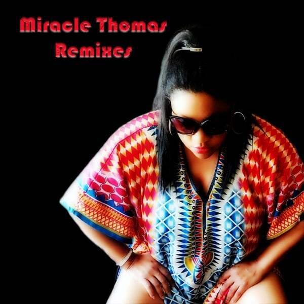 Cover art for Miracle Thomas (Remixes)